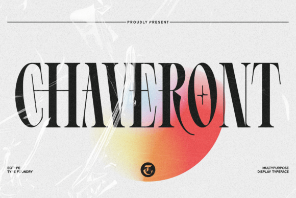 Chaveront: A Bold and Elegant Display Font