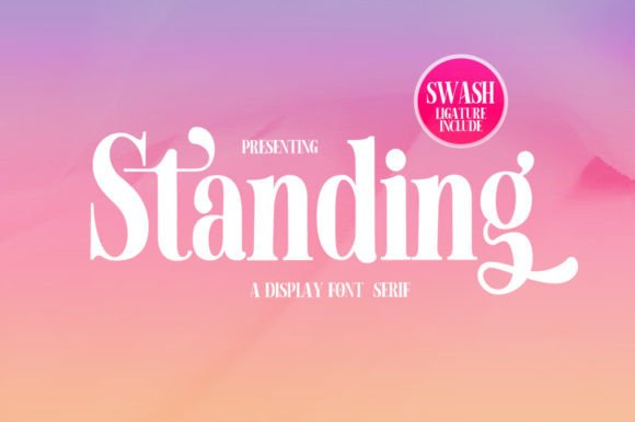 Standing: A Modern Serif Display Font for Sophisticated Design