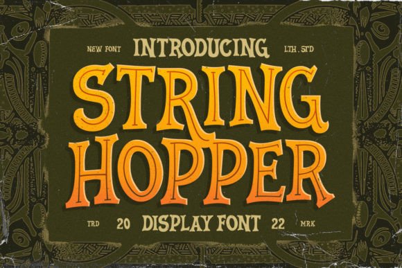 String Hopper: A Stylish Serif Typeface with a Vintage Vibe
